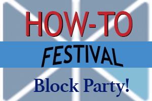 How-To Festival and Block Party