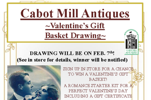 Spread the Love - Cabot Mill Antiques Valentines Gift Basket Drawing