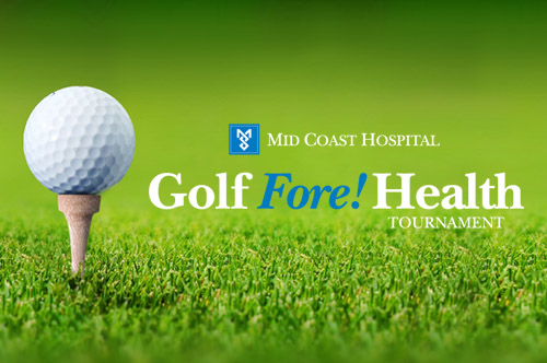 Mid Coast Hospital Golf Fore! Health Tournament