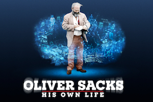 Oliver Sacks: His Own Life