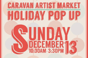 Caravan Artist Market Holiday Pop Up