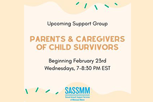 Parents and Caregivers of Child Survivors Support Group