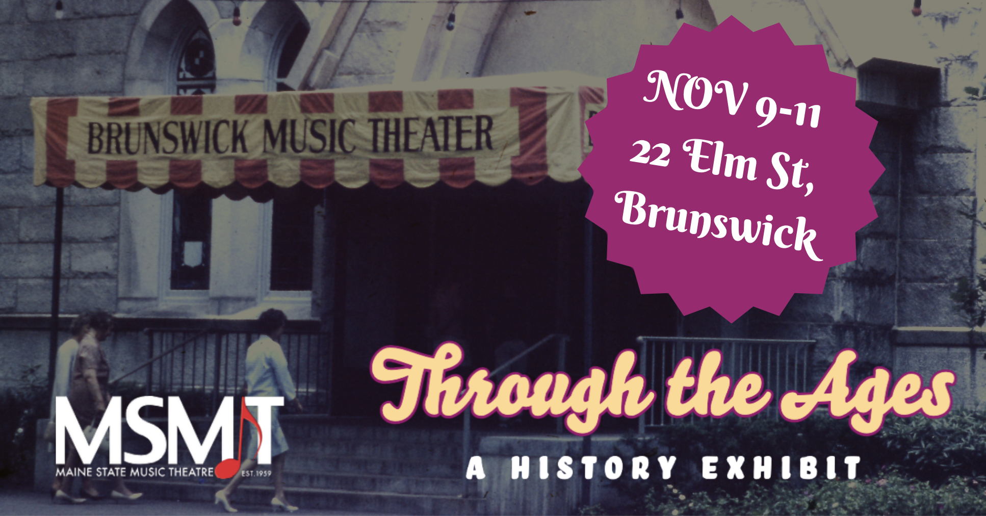 Maine State Music Theatre - Through the Years: A History Exhibit!