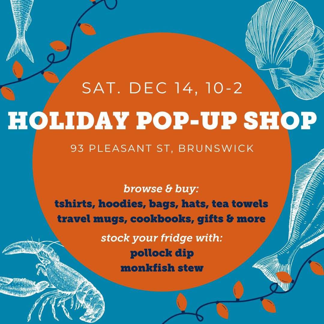 Maine Coast Fishermen's Association Holiday Pop-Up Shop