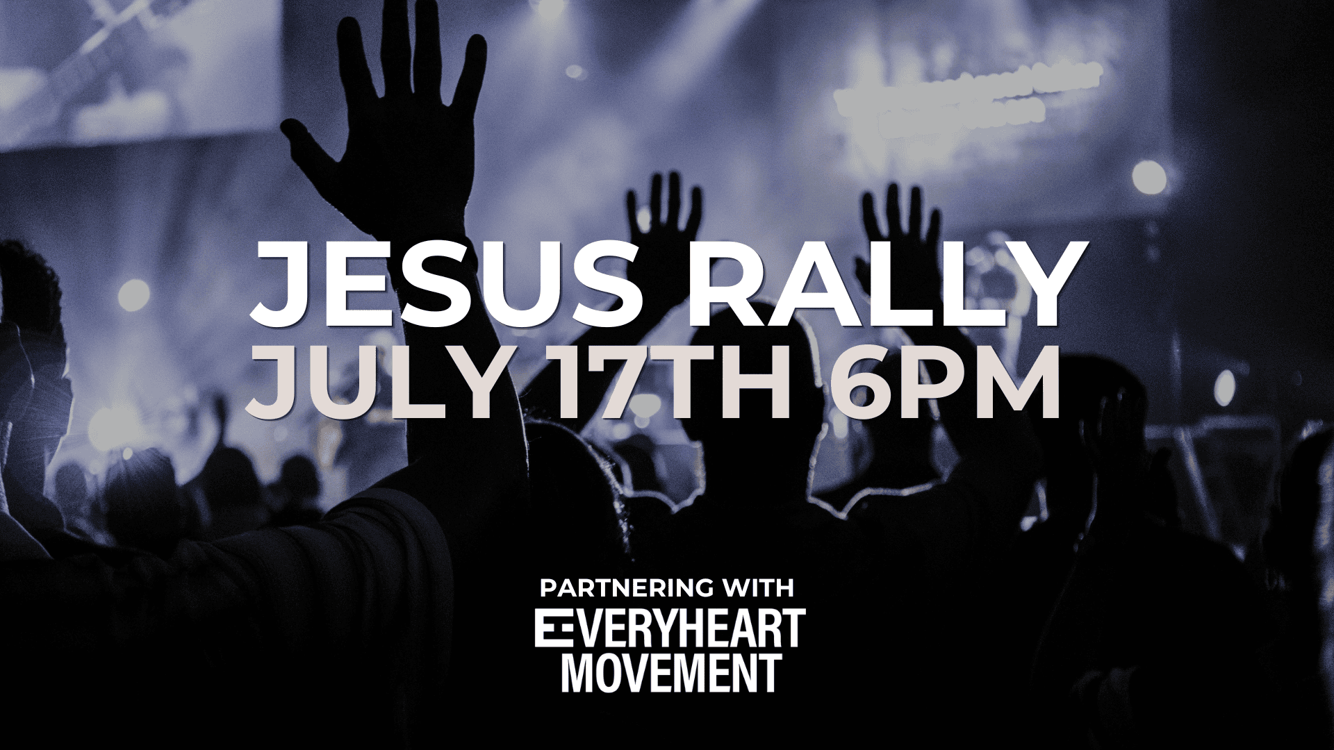 B - Jesus Rally July 2026